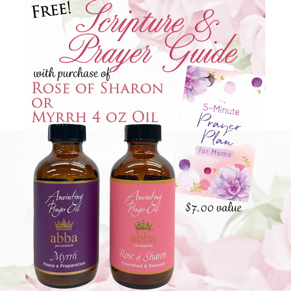 5 MINUTE PRAYER PLAN FOR MOMS WITH 4 OZ OIL -
